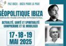 Séminaire international de géopolitique d’Ibiza – samedi 17, dimanche 18 et lundi 19 mai