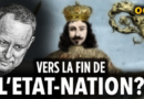 Vers la fin de l’État-nation ? – Entretien avec Laurent Ozon