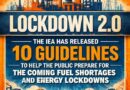 Lockdown 2.0: The IEA Has Released 10 Guidelines To Help The Public Prepare For The Coming Fuel Shortages And “Energy Lockdowns Lockdown 2.0: The IEA Has Released 10 Guidelines To Help The Public Prepare For The Coming Fuel Shortages And “Energy Lockdowns