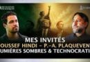 Youssef Hindi – Pierre-Antoine Plaquevent – Les Lumières sombres et Technocratie Youssef Hindi – Pierre-Antoine Plaquevent – Les Lumières sombres et Technocratie